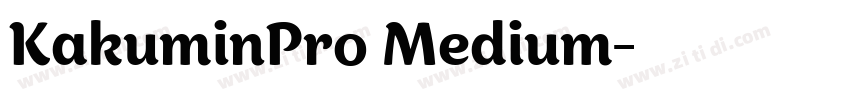 KakuminPro Medium字体转换